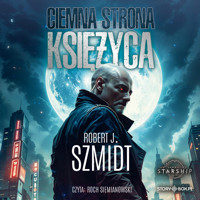 Ciemna strona Księżyca - Robert J. Szmidt - ebook + audiobook + książka