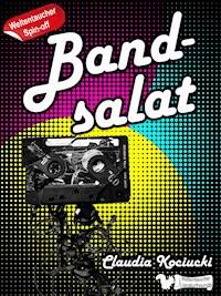 Bandsalat - Claudia Kociucki - ebook