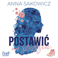 Postawić na szczęście - Anna Sakowicz - ebook + audiobook + książka