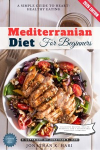 Mediterranean Diet for Beginners: - Jonathan K. Hari - ebook