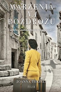 Marzenia na rozdrożu - Joanna Tekieli - ebook + audiobook + książka