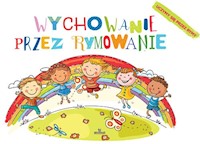 Wychowanie przez rymowanie - Giermek Ewa - książka
