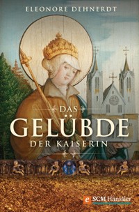 Das Gelübde der Kaiserin - Eleonore Dehnerdt - ebook