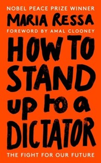 How to Stand Up to a Dictator - Ressa Maria - książka