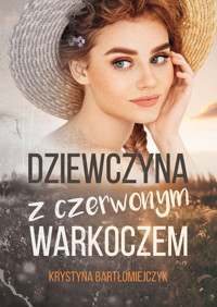 Dziewczyna z czerwonym warkoczem - Bartłomiejczyk Krystyna - ebook