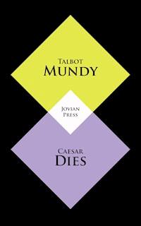 Caesar Dies - Talbot Mundy - ebook