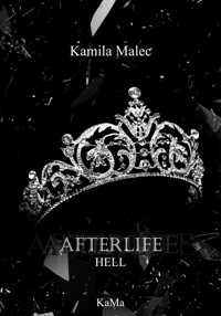 Afterlife Hell - Kamila Malec - ebook + książka