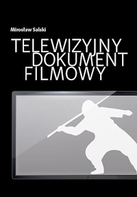 Telewizyjny dokument filmowy - Mirosław Salski - książka