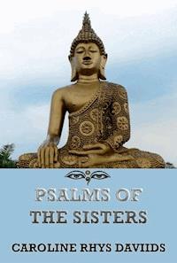 Psalms Of The Sisters - Caroline Rhys Davids - ebook