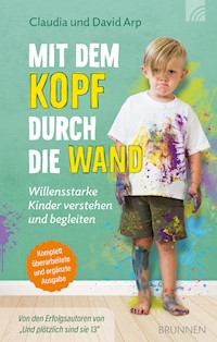 Mit dem Kopf durch die Wand - David Arp - ebook