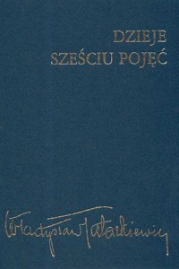 Dzieje sześciu pojęć - Tatarkiewicz Władysław - książka