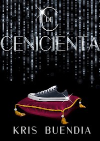 C de Cenicienta - Kris Buendía - ebook