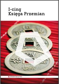 I-cing Księga Przemian - Richard Wilhelm - książka