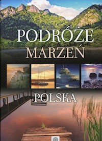 Podróże marzeń Polska -  - książka