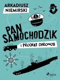 Pan Samochodzik i projekt Chronos - Niemirski Arkadiusz - ebook + audiobook