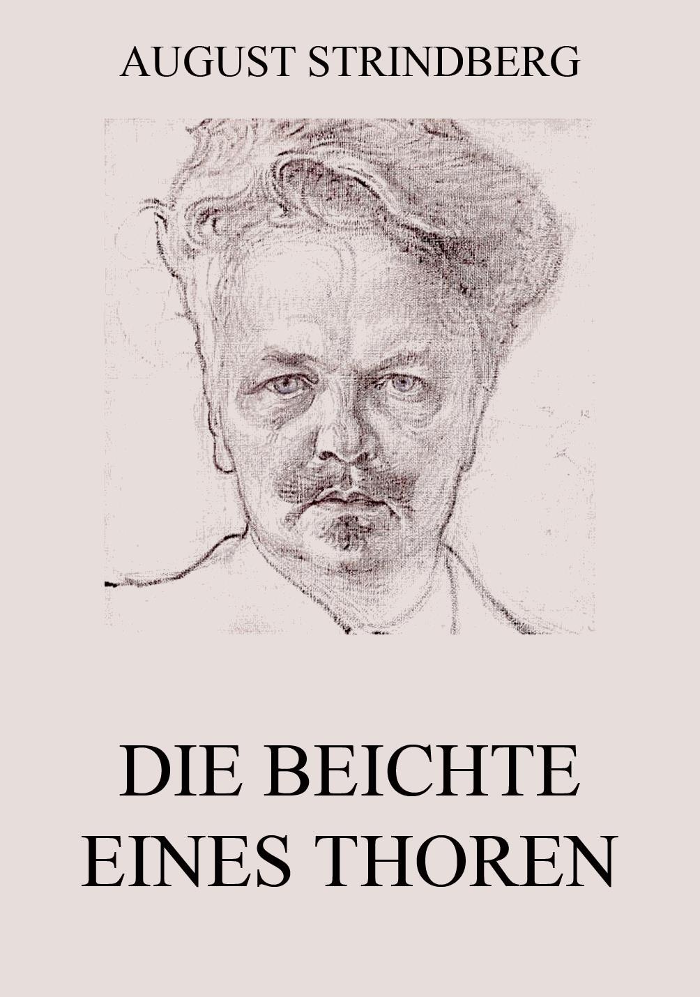 Die Beichte eines Thoren