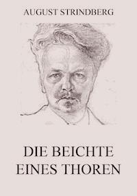 Die Beichte eines Thoren - Strindberg August - ebook