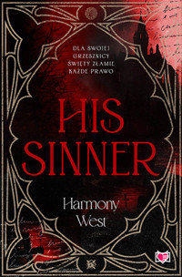His Sinner. Saint & Sinner. Tom 2 - West Harmony - ebook + audiobook + książka