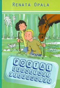Portal brunatnej czarownicy - Renata Opala - książka