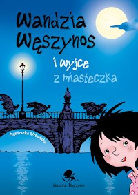 Wandzia Węszynos i wyjce z miasteczka - Agnieszka Urbańska - audiobook