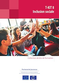 T-Kit 8 - Inclusion sociale - Adina Marina Călăfăteanu - ebook