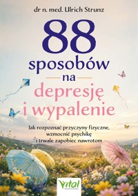 88 sposobów na depresję i wypalenie - Tracy Quinlan - książka