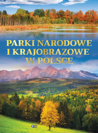 Parki narodowe i krajobrazowe w Polsce -  - książka