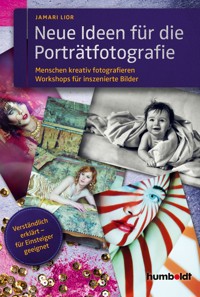 Neue Ideen für die Porträtfotografie - Jamari Lior - ebook