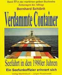 Verdammte Container - Bernhard Schlörit - ebook