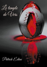 Le temple de Vers - Patrick Edène - ebook