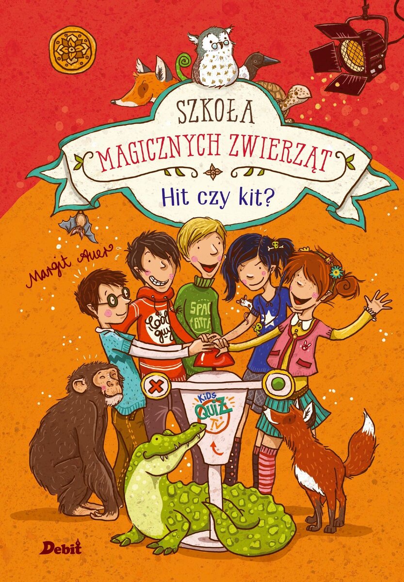 Hit czy kit? Szkoła magicznych zwierząt. - Margit Auer - książka