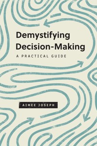 Demystifying Decision-Making - Aimee Joseph - ebook