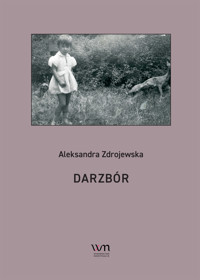 Darzbór - Aleksandra Zdrojewska - ebook
