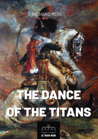 The Dance of the Titans - Morel Richard - ebook