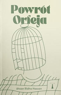 Powrót Orfeja - Ahsan Ridha Hassan - ebook + książka