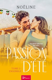 Passion d'été - Ensemble - Noëline - ebook