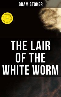 THE LAIR OF THE WHITE WORM - Stoker Bram - ebook