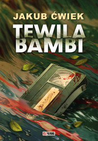 Tewila Bambi - Ćwiek Jakub - ebook + audiobook + książka