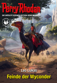 Perry Rhodan 3305: Feinde der Wyconder -  Leo Lukas - ebook