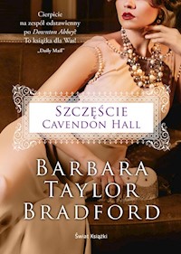 Szczęście Cavendon Hall - Taylor Bradford Barbara - książka