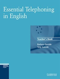 Essential Telephoning in English Teacher's book - Garside Barbara, Garside Tony - książka