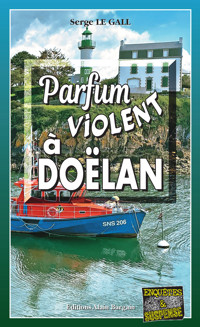Parfum violent à Doëlan - Serge Le Gall - ebook