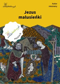Jezus malusieńki - Autor nieznany - ebook