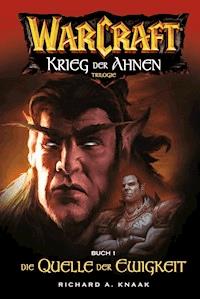World of Warcraft: Krieg der Ahnen I - Knaak Richard - ebook