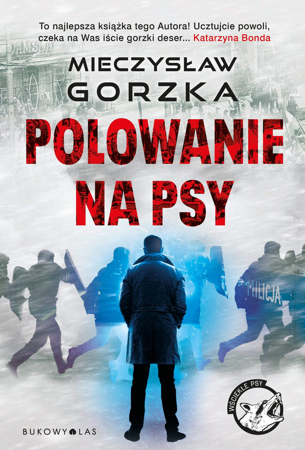 Polowanie na psy. Cykl Wściekłe psy - Mieczysław Gorzka - książka
