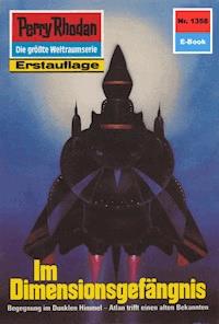 Perry Rhodan 1358: Im Dimensionsgefängnis - H.G. Ewers - ebook
