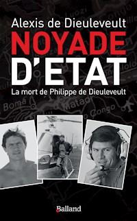 Noyade d'État - Alexis de Dieuleveult - ebook