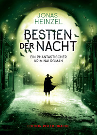 Bestien der Nacht - Jonas Heinzel - ebook