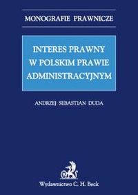 Interes prawny w polskim prawie administracyjnym - Duda Andrzej - książka