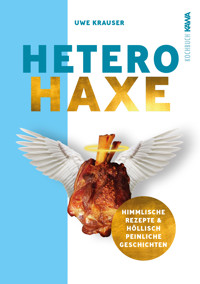 Hetero-Haxe - Uwe Krauser - ebook